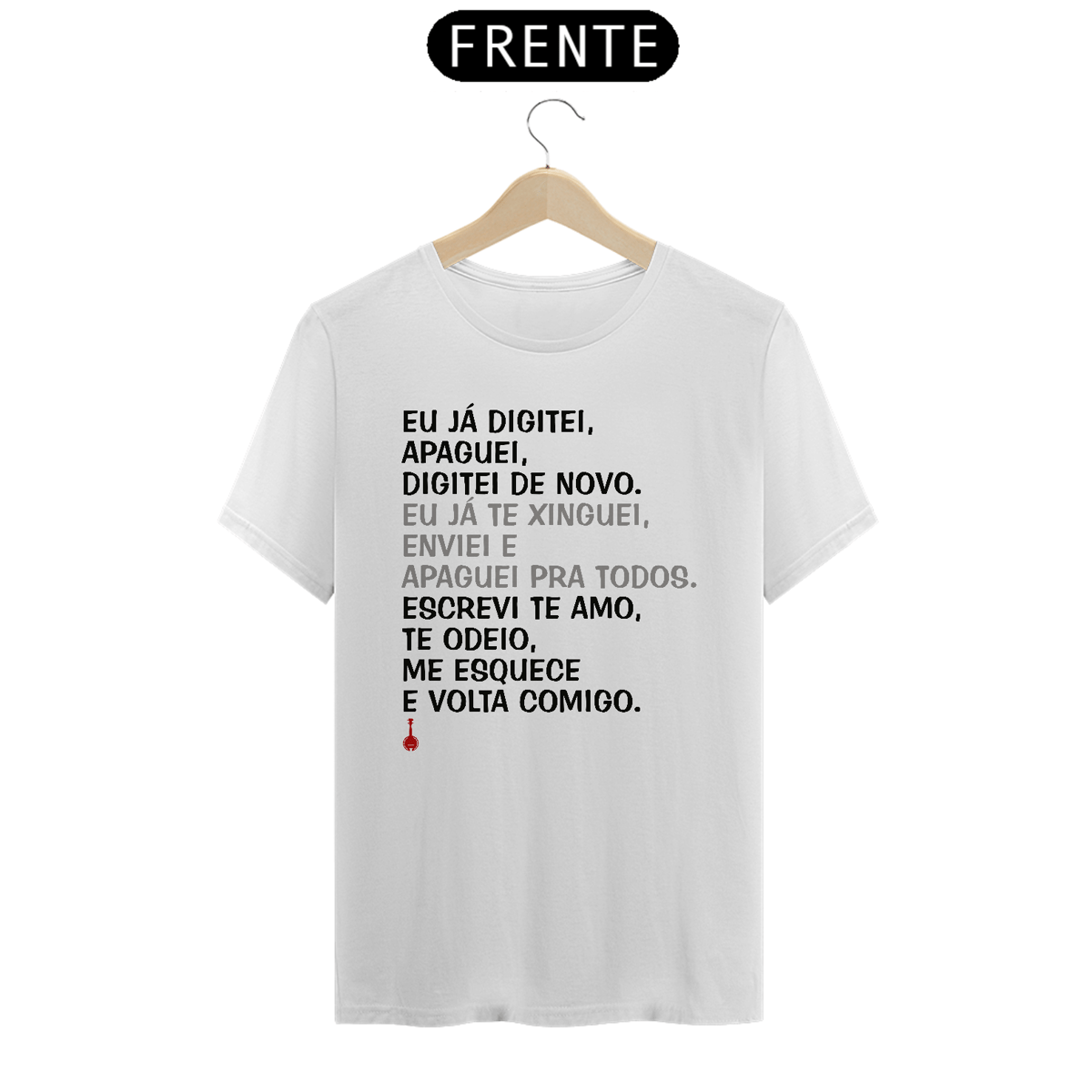 Nome do produto: Camiseta Apaguei Pra Todos
