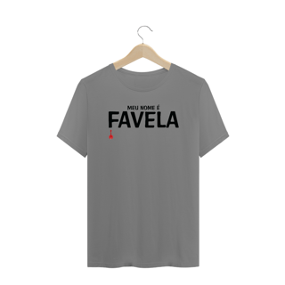Nome do produto Camiseta Plus Size Meu Nome é Favela