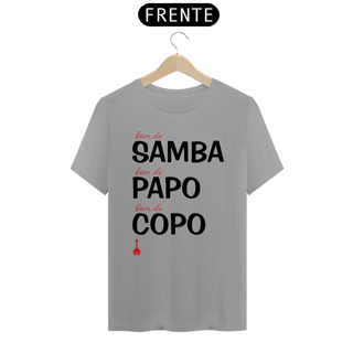 Nome do produto Camiseta Bom de Samba, Bom de Papo, Bom de Copo