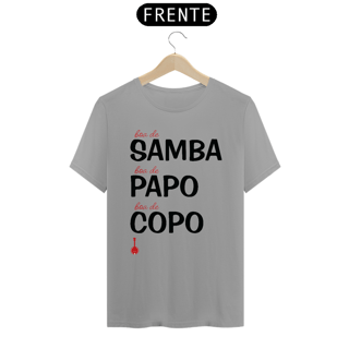 Nome do produto Camiseta Boa de Samba, Boa de Papo, Boa de Copo