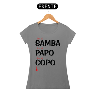 Nome do produto Baby Look Boa de Samba, Boa de Papo, Boa de Copo