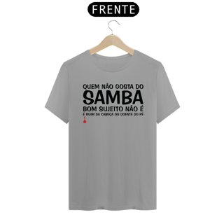 Nome do produto Camiseta Quem Não Gosta do Samba
