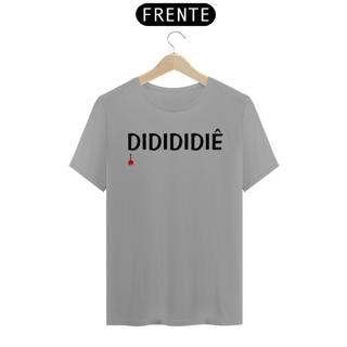 Nome do produto Camiseta Didididiê