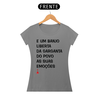 Nome do produto Baby Look Um Banjo Liberta