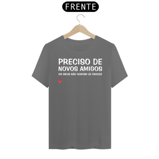 Camiseta Meus Amigos Não Gostam de Pagode - Cinza Estonada