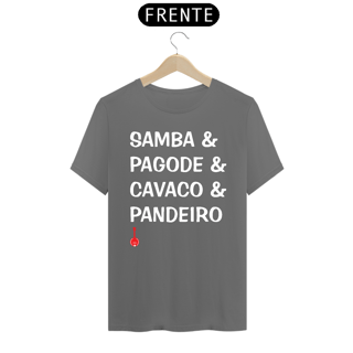 Camiseta Samba, Pagode, Cavaco e Pandeiro - Cinza Estonada