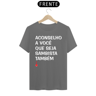 Camiseta Seja Sambista Também - Cinza Estonada