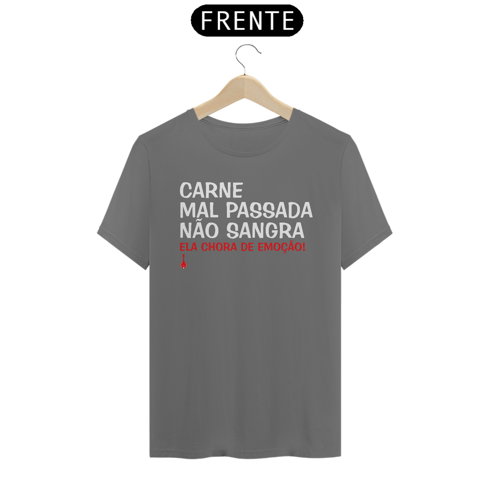 Camiseta Carne Mal Passada Não Sangra - Estonada