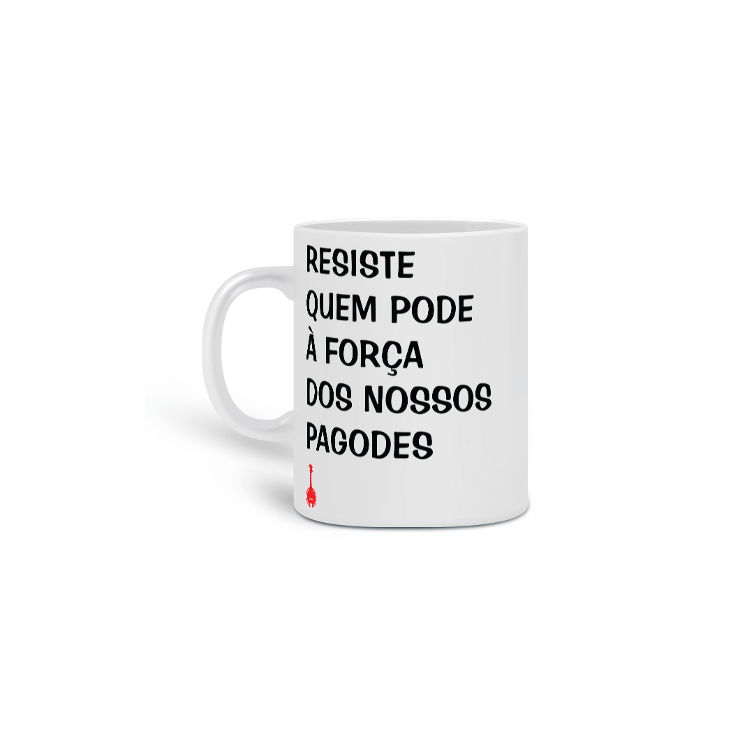 Nome do produto: Caneca Resiste Quem Pode