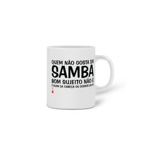 Nome do produto Caneca Quem Não Gosta do Samba