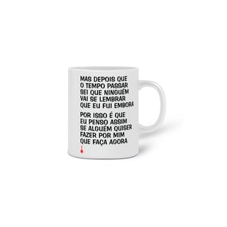 Nome do produto Caneca Mas Depois que o Tempo Passar