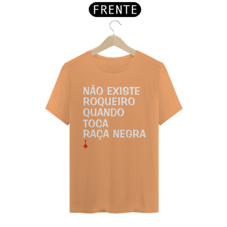 Nome do produto Camiseta Não Existe Roqueiro Quando Toca Raça Negra - Estonada
