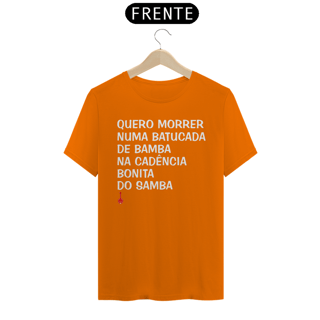 Nome do produto Camiseta Quero Morrer Numa Batucada de Bamba