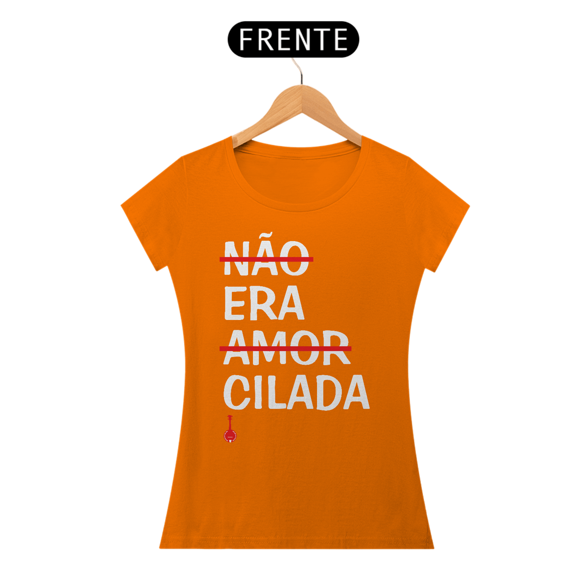 Nome do produto: Baby Look Não Era Amor, Era Cilada