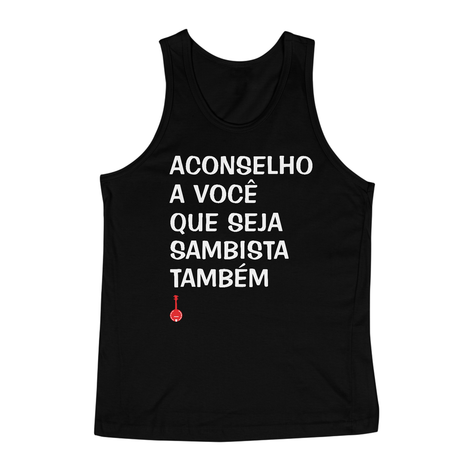 Camiseta Regata Seja Sambista Também - Preta