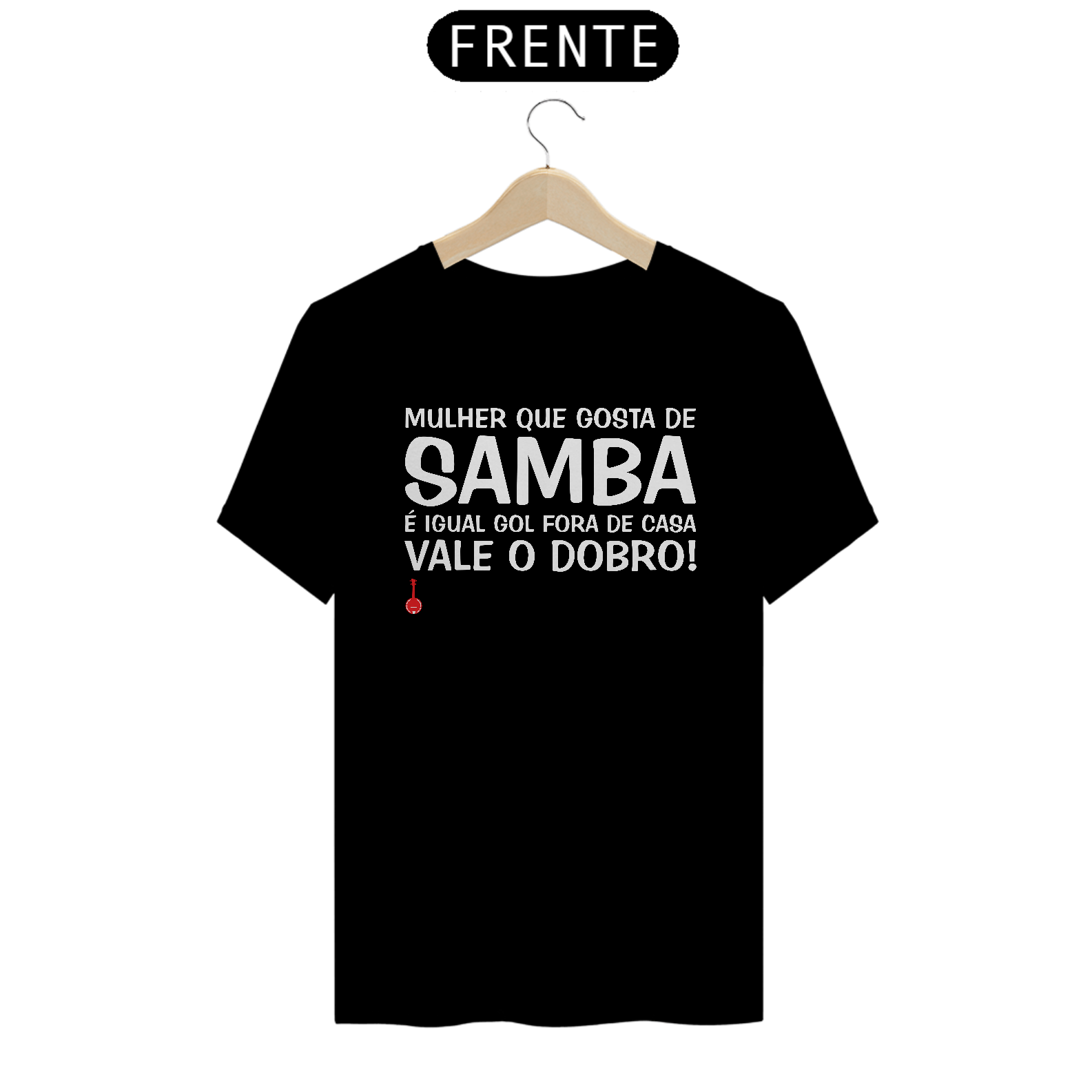 Camiseta Mulher Que Gosta de Samba - Preta