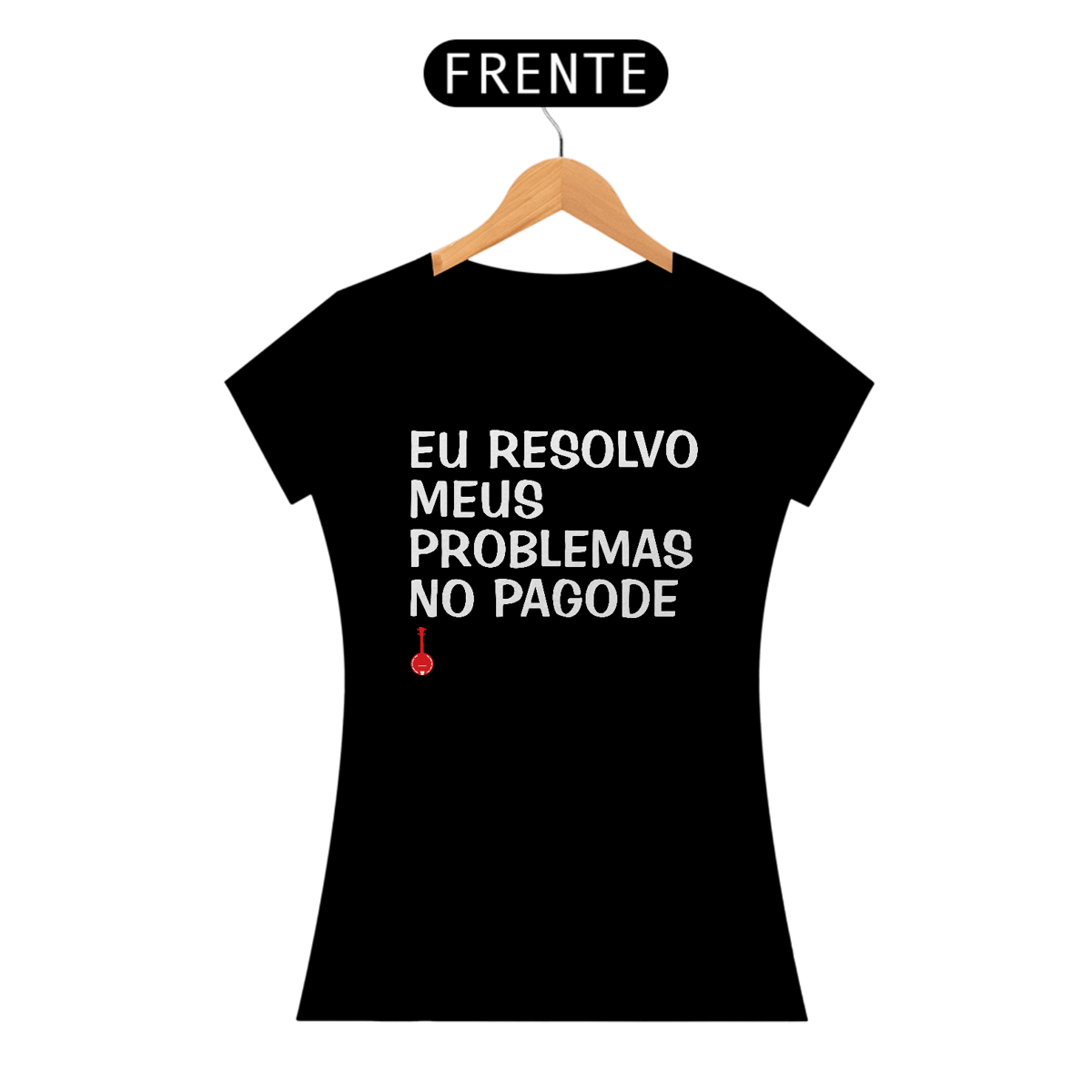 Nome do produto: Baby Look Eu Resolvo Meus Problemas no Pagode - Preta