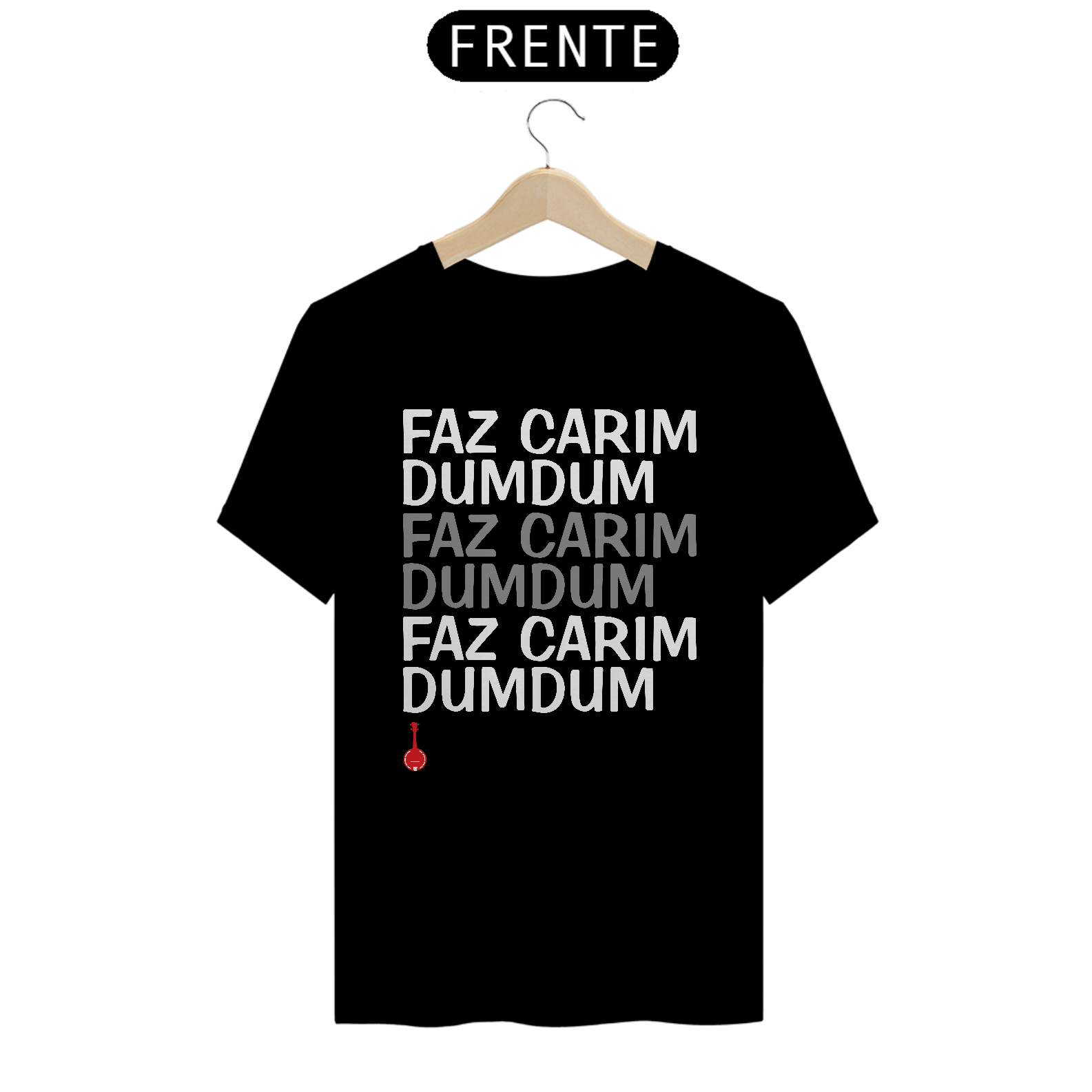 Camiseta Faz Carim Dumdum