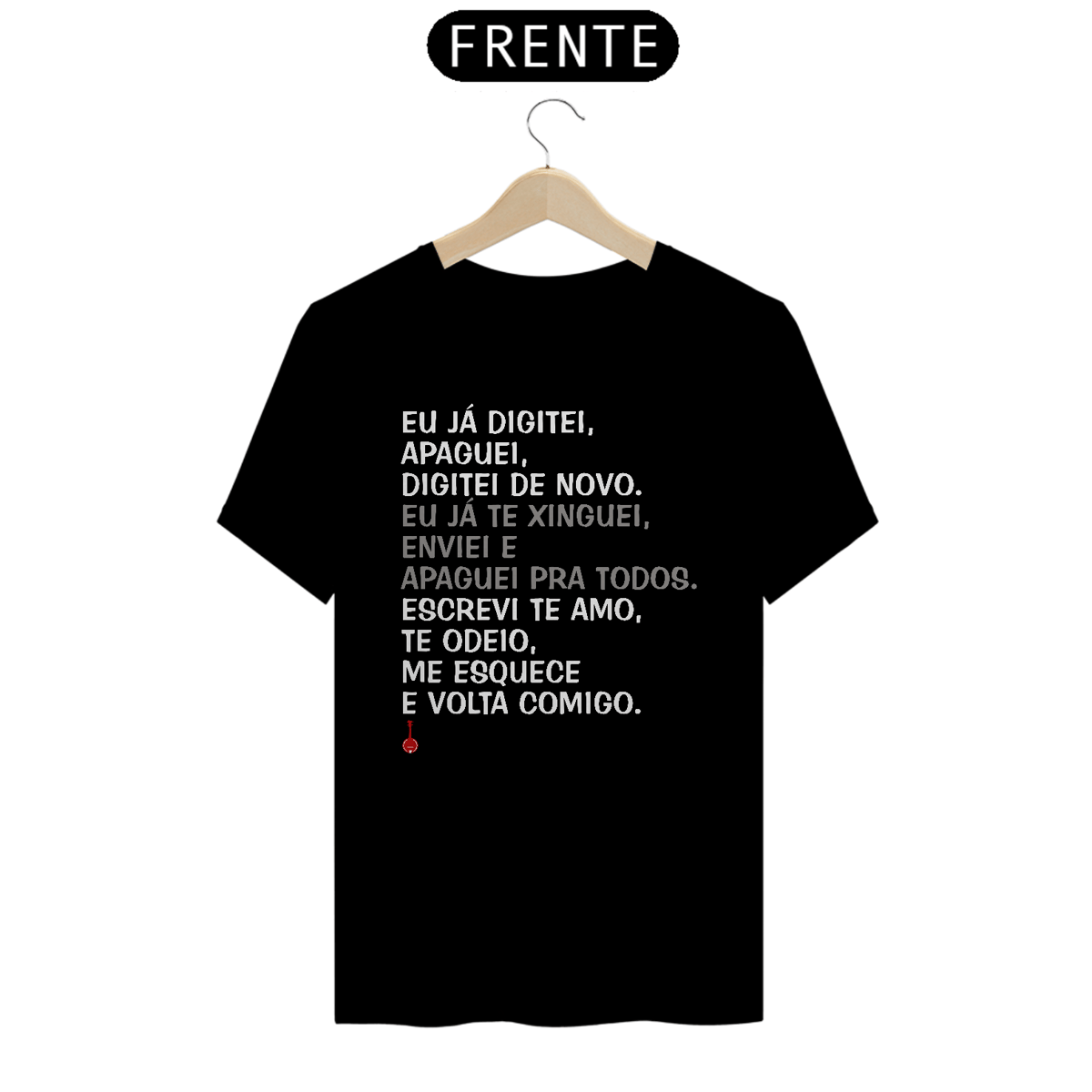 Nome do produto: Camiseta Apaguei Pra Todos