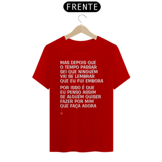 Nome do produto Camiseta Mas Depois que o Tempo Passar