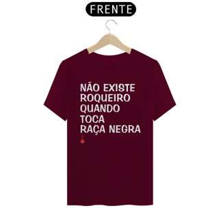 Nome do produto Camiseta Não Existe Roqueiro Quando Toca Raça Negra