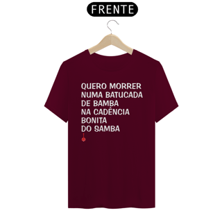 Nome do produto Camiseta Quero Morrer Numa Batucada de Bamba