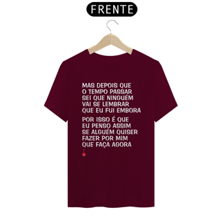 Nome do produto Camiseta Mas Depois que o Tempo Passar