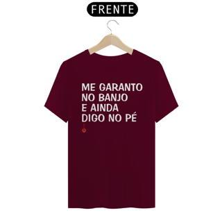 Nome do produto Camiseta Me Garanto no Banjo