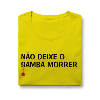Nome do produto Baby Look Não Deixe o Samba Morrer