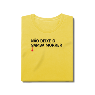 Nome do produto Baby Look Não Deixe o Samba Morrer - Estonada