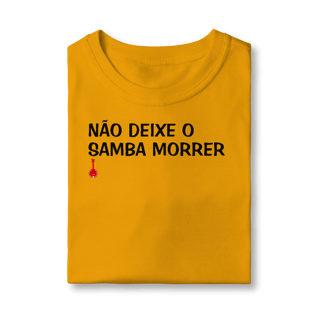 Nome do produto Camiseta Infantil Não Deixe o Samba Morrer