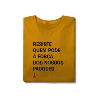 Nome do produto Camiseta Resiste Quem Pode