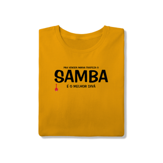 Nome do produto Camiseta Pra vencer Minha Tristeza o Samba é o Melhor Divã