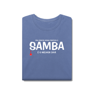 Nome do produto Camiseta Pra vencer Minha Tristeza o Samba é o Melhor Divã - Estonada