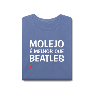 Nome do produto Camiseta Molejo é Melhor que Beatles - Estonada