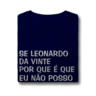 Nome do produto Baby Look Se Leonardo Da Vinte