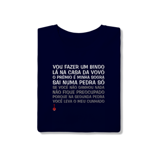 Nome do produto Camiseta Vou Fazer um Bingo