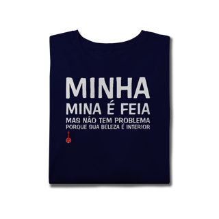 Nome do produto Camiseta Plus Size A Minha Mina é Feia