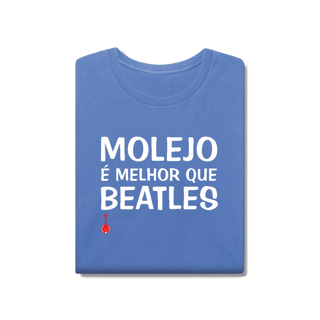 Nome do produto Camiseta Molejo é Melhor que Beatles - Estonada