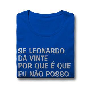 Nome do produto Baby Look Se Leonardo Da Vinte