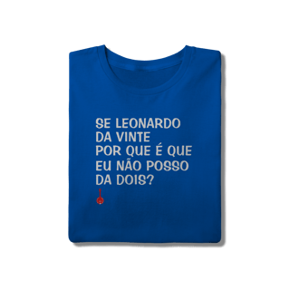 Nome do produto Camiseta Se Leonardo Da Vinte