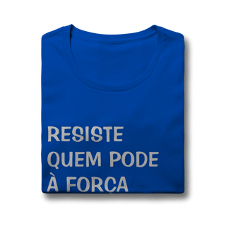 Nome do produto Baby Look Resiste Quem Pode