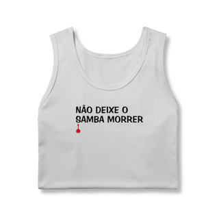 Nome do produto Regata Não Deixe o Samba Morrer