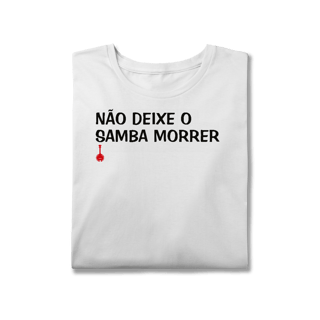Nome do produto Camiseta Plus Size Não Deixe o Samba Morrer