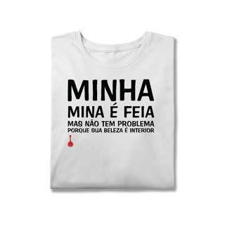 Nome do produto Camiseta Plus Size A Minha Mina é Feia