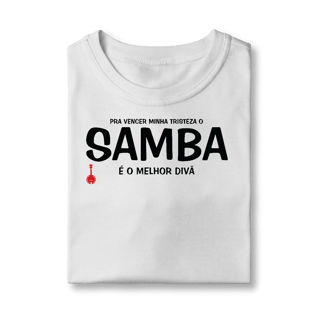 Nome do produto Camiseta Infantil Pra vencer Minha Tristeza o Samba é o Melhor Divã