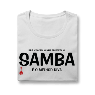 Nome do produto Baby Look Pra vencer Minha Tristeza o Samba é o Melhor Divã