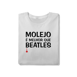 Nome do produto Camiseta Molejo é Melhor que Beatles