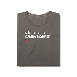 Nome do produto Baby Look Não Deixe o Samba Morrer - Estonada