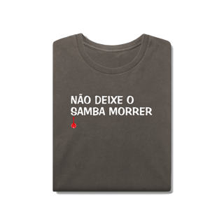 Nome do produto Camiseta Não Deixe o Samba Morrer - Estonada